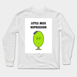 Little Miss Repression Long Sleeve T-Shirt